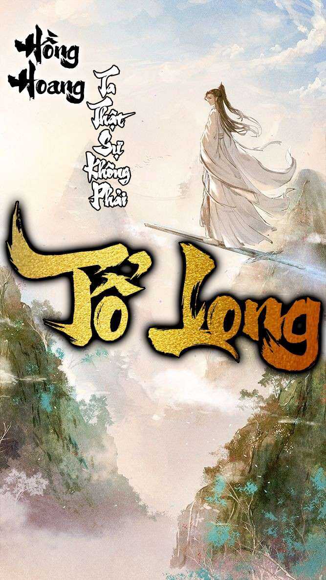 Hồng Hoang: Ta Thật Sự Không Phải Tổ Long